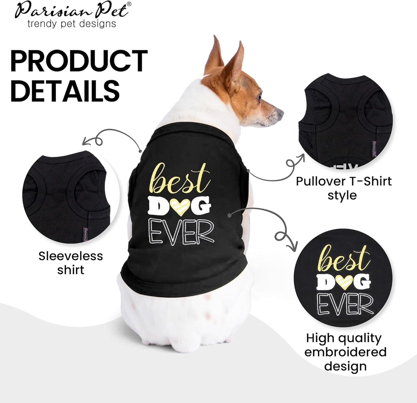 Dog Tshirt - Embroidered “ Best Dog Ever “ Shirt - Pure Cotton and Lightweight Pets Clothes - Sleeveless Black Doggy Tee Shirts - Machine Washable Shirts for Small Dogs - XXS