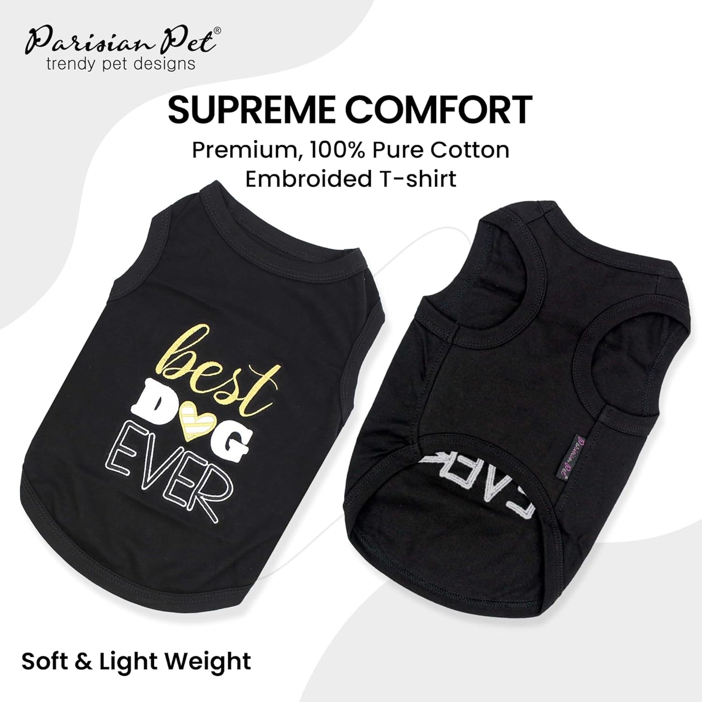 Dog Tshirt - Embroidered “ Best Dog Ever “ Shirt - Pure Cotton and Lightweight Pets Clothes - Sleeveless Black Doggy Tee Shirts - Machine Washable Shirts for Small Dogs - S