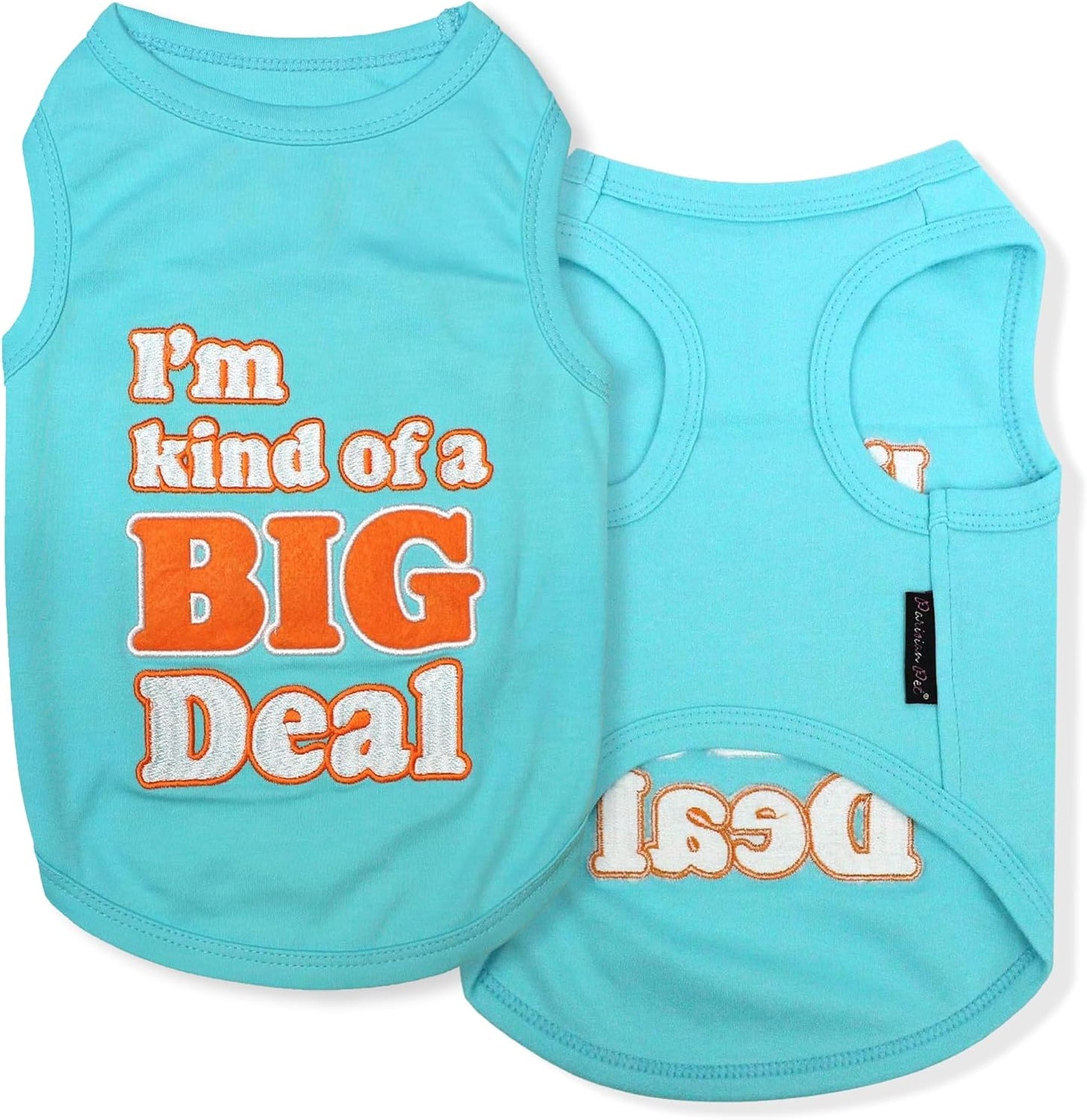 Dog Tshirt - Embroidered “ I’M Kind of Big Deal “ Shirt - Lightweight and Skin Friendly Dog Clothes - Sleeveless Tee Shirts - Machine Washable Shirts for Small Dogs - XXS